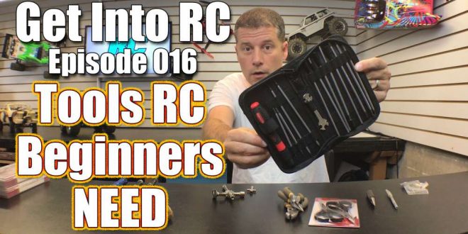 Tools RC Beginners NEED