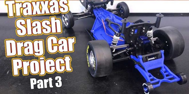 Slash RC Drag Car Project
