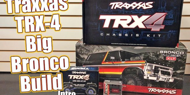 TRX-4 Ford Bronco Project