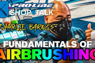 Pro-Line SHOP TALK Ep. 14 - Fundamentals of RC Airbrushing