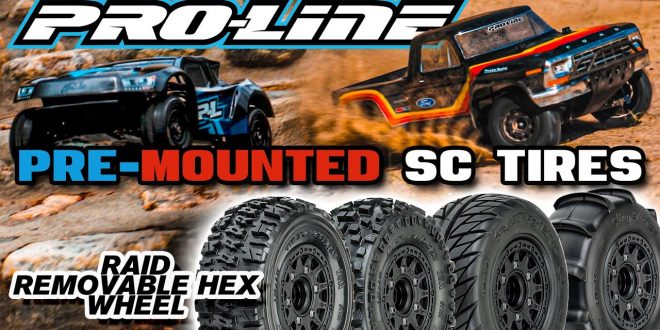 Pro-Line Pre-mounted SC Tires | Raid 6x30 Removable Hex System