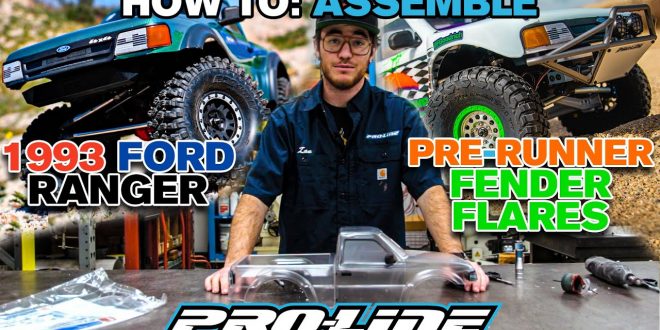 Pro-Line HOW TO: Assemble 1993 Ford Ranger and Pre Runner Fender Flares