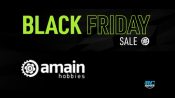 AMain Hobbies’ Black Friday Weekend Sale
